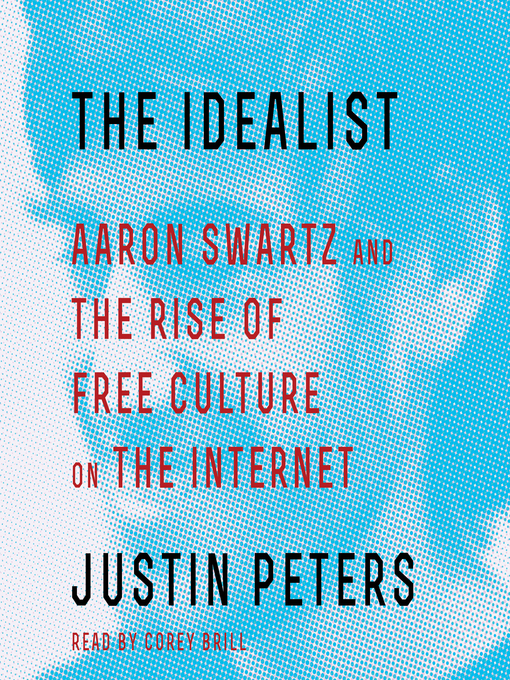 Title details for The Idealist by Justin Peters - Available
